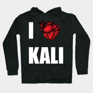 I Love Kali Hoodie